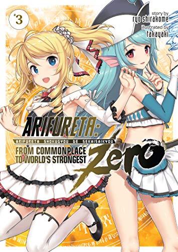 Zero (Arifureta: From Commonplace to World's Strongest, Volume 3)