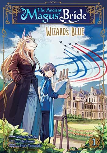 Wizard's Blue (The Ancient Magus Bride, Volume 1)