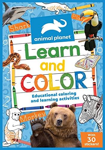 Learn and Color: Educational Coloring and Learning Activities (Animal Planet)