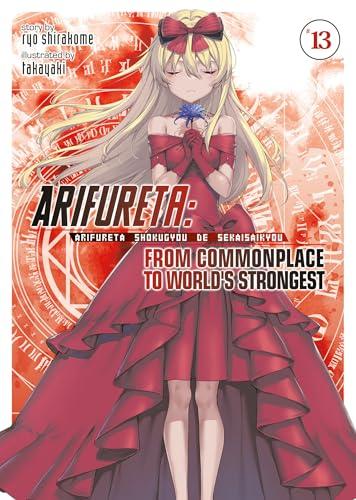 Arifureta: From Commonplace to World's Strongest (Volume 13)