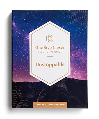 Unstoppable: One Step Closer Devotional Guide