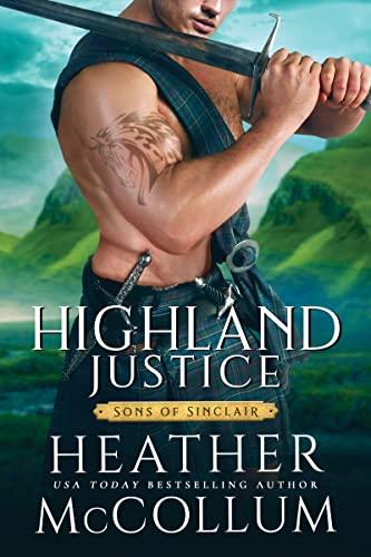 Highland Justice (Sons of Sinclair, Bk. 3)