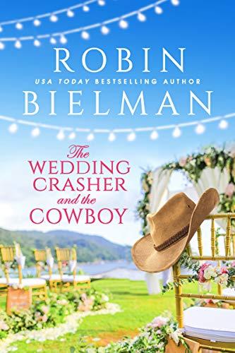 The Wedding Crasher and the Cowboy (Windsong, Bk. 1)