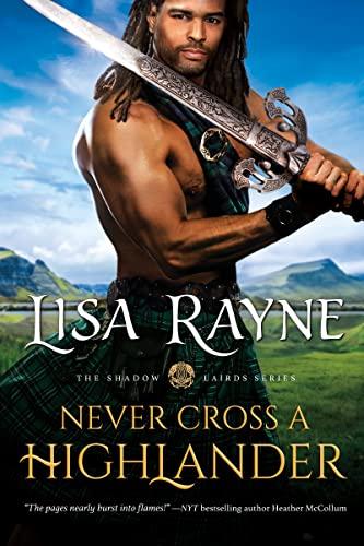 Never Cross a Highlander (The Shadow Lairds)