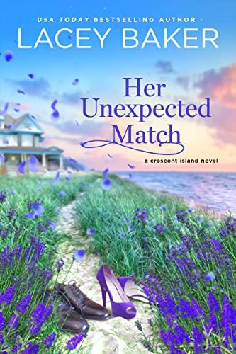 Her Unexpected Match (Crescent Matchmaker, Bk. 1)