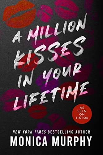 A Million Kisses in Your Lifetime (Lancaster Prep, Bk. 2)