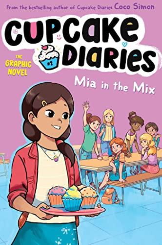 Mia in the Mix (Cupcake Diaries, Volume 2)