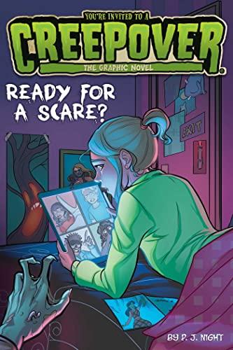 Ready for a Scare? (You're Invited to a Creepover: The Graphic Novel, Volume 3)