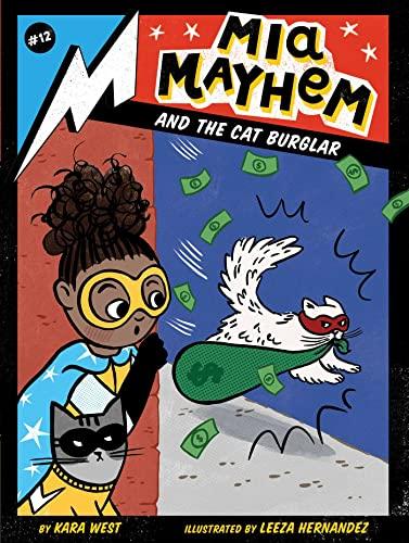 Mia Mayhem and the Cat Burglar (Mia Mayhem, Bk. 12)