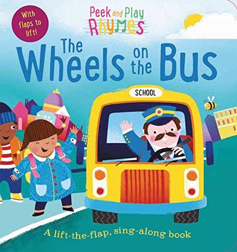 The Wheels on the Bus (Peek and Play Rhymes)