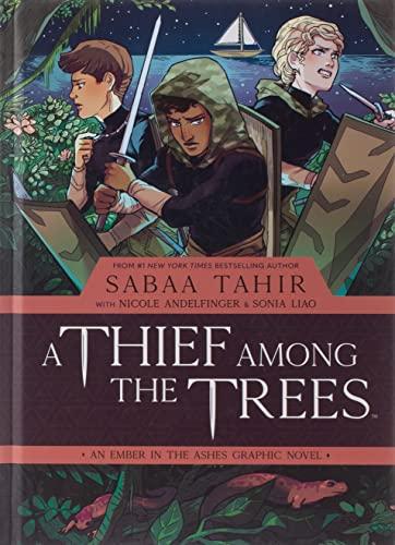 A Thief Among the Trees (Ember in the Ashes)