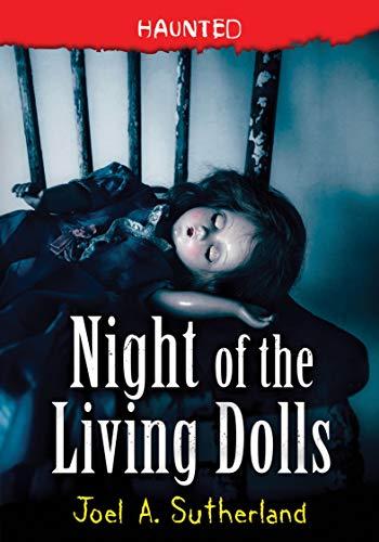 Night of the Living Dolls (Haunted, Bk. 3)