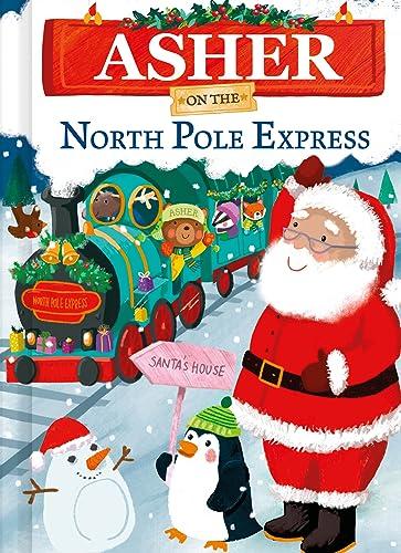 Asher on the North Pole Express (North Pole Express Bears)