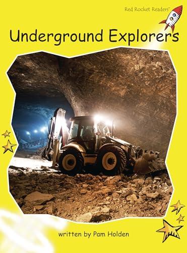 Underground Explorers (Red Rocket Readers, Early Level 2)