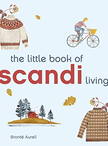 The Little Book of Scandi Living (Little Book of Living)