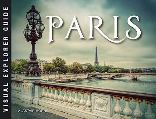 Paris (Visual Explorer Guide)