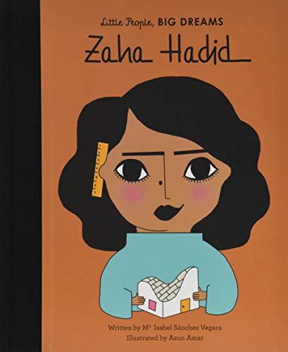 Zaha Hadid (Little People, BIG DREAMS)