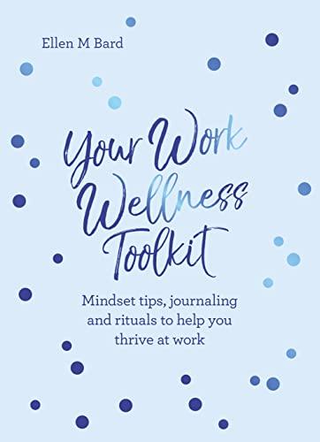 Your Work Wellness Toolkit