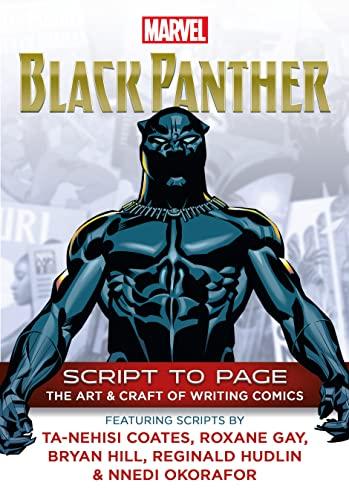 Script to Page: The Art & Craft of Writing Comics (Marvel's Black Panther)