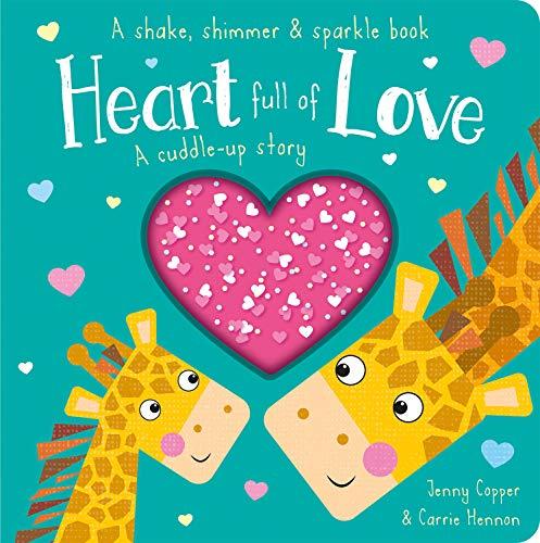 Heart Full of Love (A Shake, Shimmer & Sparkle Book)