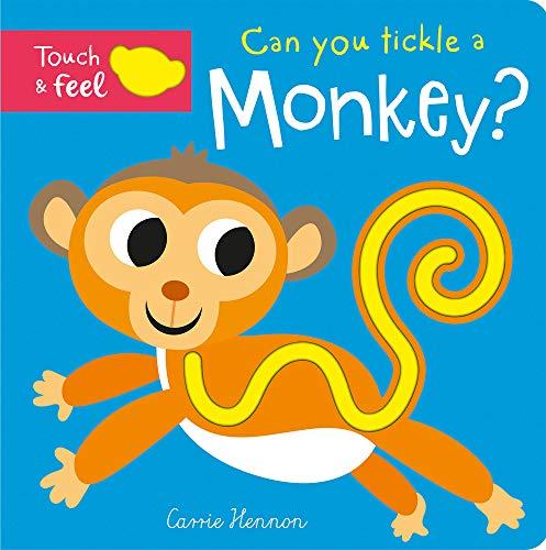 Can You Tickle a Monkey? (Touch and Feel)