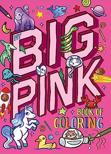 My My Big Pink Book of Coloring