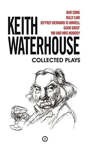 Keith Waterhouse: Collected Plays (Oberon Modern Playwrights)