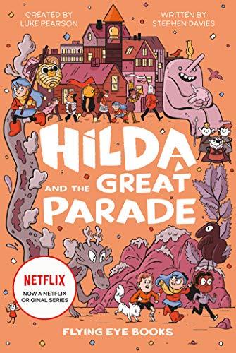 Hilda and the Great Parade (Bk. 2)
