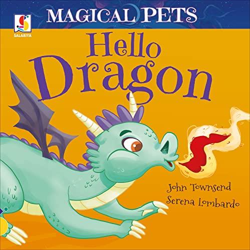 Hello, Dragon (Magical Pets)