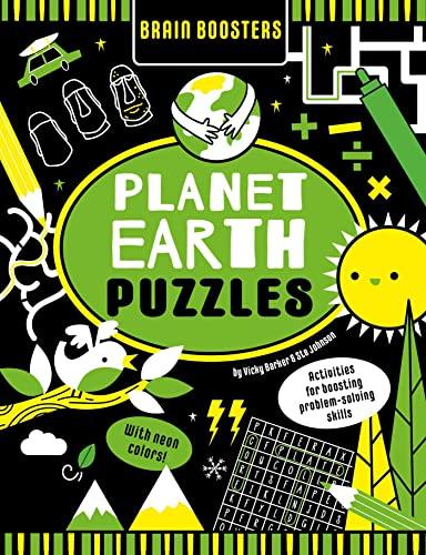 Planet Earth Puzzles: Activities for Boosting Problem-Solving Skills (Brain Boosters)