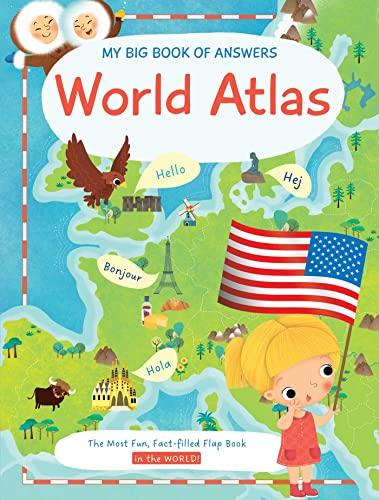 World Atlas (My Big Book of Answers)