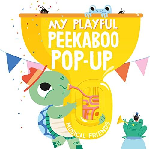 Musical Friends (My Playful Peekaboo Pop-Up)