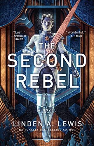 The Second Rebel (The First Sister Trilogy, Bk. 2)
