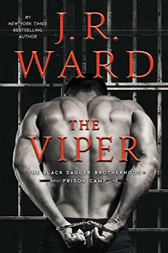 The Viper (Black Dagger Brotherhood: Prison Camp, Bk. 3)