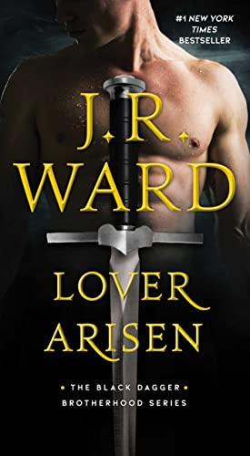 Lover Arisen (The Black Dagger Brotherhood Series, Bk. 20)
