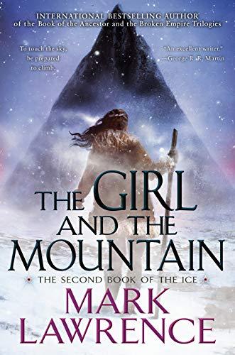 The Girl and the Mountain (The Book of the Ice, Bk. 2)
