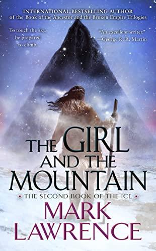 The Girl and the Mountain (The Ice, Bk. 2)