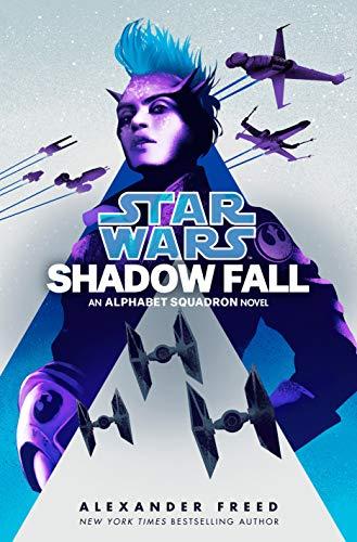 Shadow Fall: An Alphabet Squadron Novel (Star Wars)