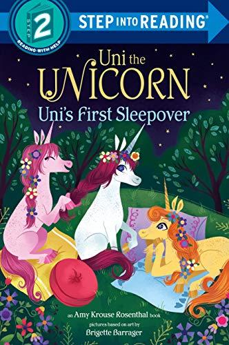 Uni's First Sleepover (Uni the Unicorn, Step Into Reading, Step 2)
