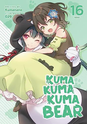 Kuma Kuma Kuma Bear (Volume 16)